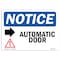 Signmission OSHA Notice, 5" Height, Automatic Door Right Arrow Sign With Symbol, 7" X 5", Landscape OS-NS-D-57-L-10265 - alternate 1